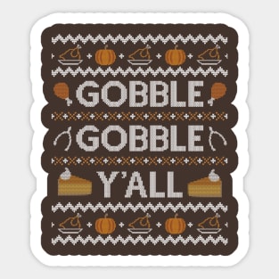 Gobble Gobble Yall, Ugly Thanksgiving Sweater Sticker